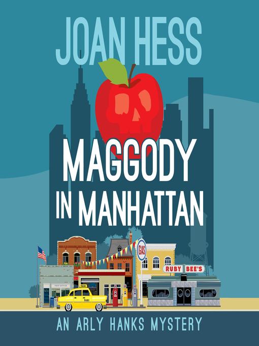 Title details for Maggody in Manhattan by Joan Hess - Available